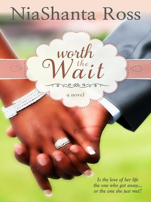 cover image of Worth the Wait